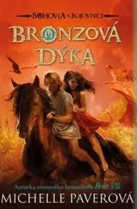 Dobrodružstvo, napätie, western Bohovia a bojovníci 5: Bronzová dýka - Michelle Paverová