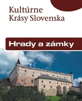 Umenie - ostatné Hrady a zámky - Jaroslav Nešpor,Daniel Kollár