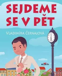 Romantická beletria Sejdeme se v pět - Vladimíra Černajová