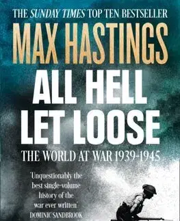 Druhá svetová vojna All Hell Let Loose - Max Hastings