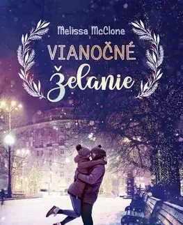 Romantická beletria Vianočné želanie - Melissa McClone
