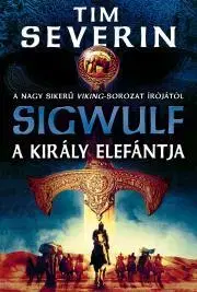 Historické romány A király elefántja - Tim Severin