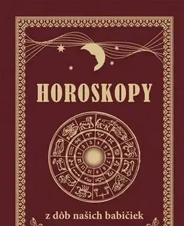 Astrológia, horoskopy, snáre Horoskopy z dôb našich babičiek