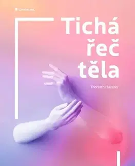 Psychológia, etika Tichá řeč těla - Havener Thorsten