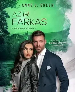 Romantická beletria Az ír farkas - Green Anne L.
