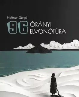 Beletria - ostatné 96 órányi elvonótúra - Holtner Gergő