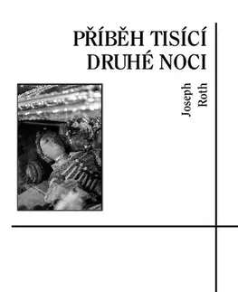 Historické romány Příběh tisící druhé noci - Joseph Roth