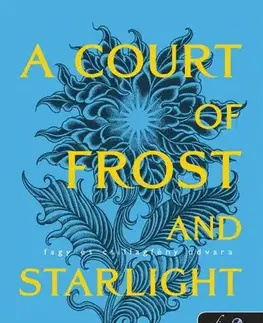 Fantasy, upíri Tüskék és rózsák udvara 4: A Court of Frost and Starlight – Fagy és csillagfény udvara - Sarah J. Maasová