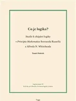 Matematika, logika Co je logika? - Tomas Holecek