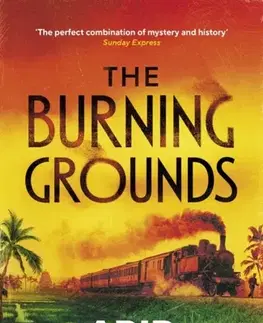 Detektívky, trilery, horory The Burning Grounds - Abir Mukherjee