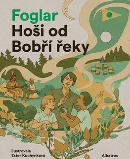 Dobrodružstvo, napätie, western Hoši od Bobří řeky - Jaroslav Foglar