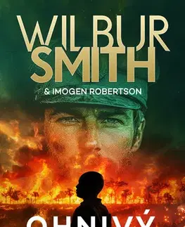 Historické romány Ohnivý obzor - Smith Wilbur,Imogen Robertson,Dalibor Míček