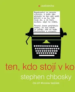 Beletria - ostatné Publixing a SLOVART Ten, kdo stojí v koutě