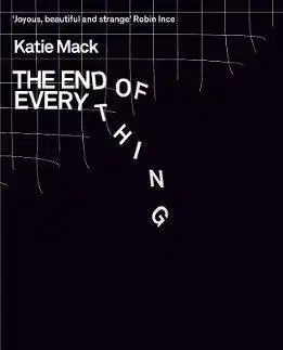 Astronómia, vesmír, fyzika The End of Everything - Katie Mack