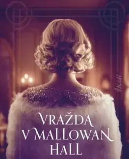 Detektívky, trilery, horory Vražda v Mallowan Hall - Colleen Cambridge,Adriena Richterová