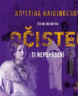 Detektívky, trilery, horory Milovať a ctiť OZ Očistec – Ti nepohřbení