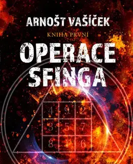 Detektívky, trilery, horory Operace sfinga 1 - Arnošt Vašíček