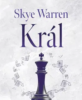 Erotická beletria Král - Skye Warren