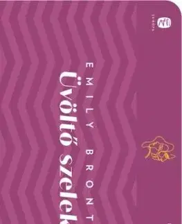Svetová beletria Üvöltő szelek - Emily Brontë,Mária Borbás