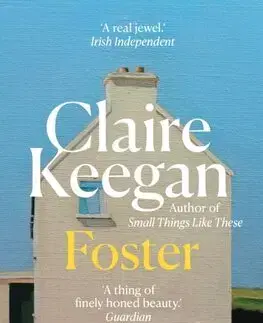 Svetová beletria Foster - Claire Keegan