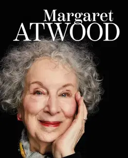 Fejtóny, rozhovory, reportáže Égető kérdések - Margaret Atwoodová