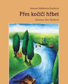 Česká beletria Přes kočičí hřbet - Simona Mahlerová-Šustková
