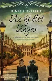 Historické romány Az új élet lányai - Diney Costeloe