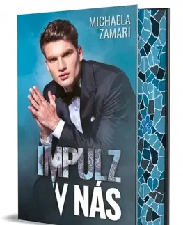 Romantická beletria Impulz v nás - Michaela Zamari