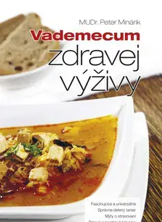Kuchárky - ostatné Vademecum zdravej výživy - Peter Minárik