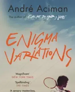 Cudzojazyčná literatúra Enigma Variations - André Aciman