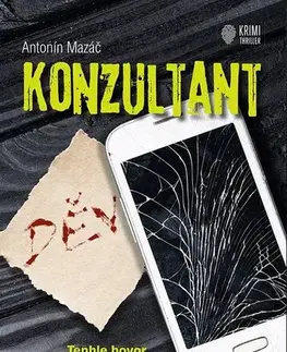 Detektívky, trilery, horory Konzultant - Antonín Mazáč