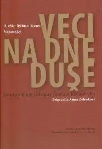 Beletria - ostatné Veci na dne duše - Anna Zelenková,Jana Farkašová
