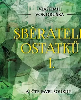 História Tympanum Sběratelé ostatků I.