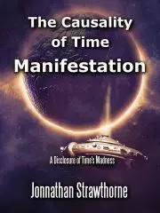 Sci-fi a fantasy The Causality of Time - Strawthorne Jonnathan