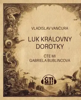 Novely, poviedky, antológie Milovať a ctiť OZ Luk královny Dorotky