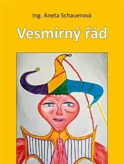 Duchovný rozvoj Vesmírný řád - Aneta Schauerova