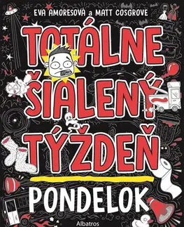 Dobrodružstvo, napätie, western Totálne šialený týždeň 1: Pondelok - Eva Amores,Zuzana Štelbaská,Matt Cosgrove