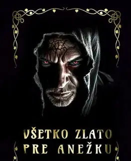 Sci-fi a fantasy Všetko zlato pre Anežku - Jozef Miklovič