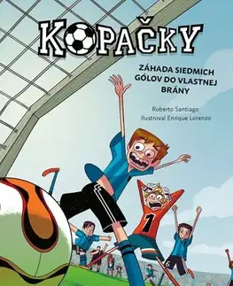 Detektívky, trilery, horory Kopačky 2: Záhada siedmich gólov do vlastnej brány - Roberto Santiago