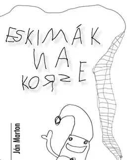 Poézia Eskimák na korze - Ján Márton