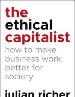 Ekonómia, manažment - ostatné The Ethical Capitalist - Julian Richer
