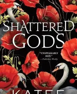 Romantická beletria Shattered Gods - Robert Katee