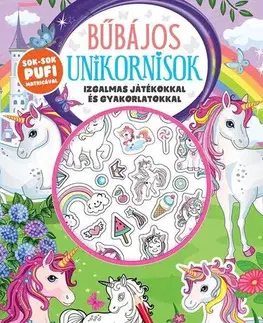 Nalepovačky, vystrihovačky, skladačky Bűbájos unikornisok - Izgalmas játékok és gyakorlatok - László Gyopár