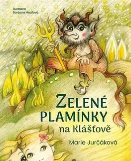Rozprávky Zelené plamínky na Klášťově - Marie Jurčáková