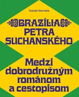 Literárna veda, jazykoveda Brazília Petra Suchanského - Tomáš Horváth