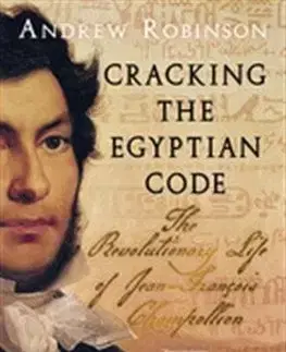 História Cracking the Egyptian Code - Robinson Andrew