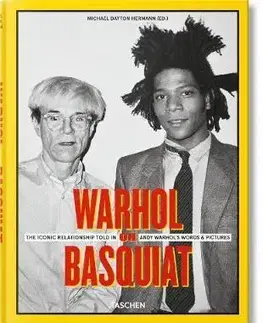 Biografie - ostatné Warhol, Jean-Michel Basquiat - Michael Dayton Hermann