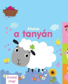 Leporelá, krabičky, puzzle knihy Állatok a tanyán - Érintsd meg!