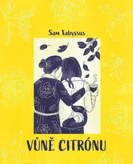 Pre deti a mládež - ostatné Vůně citrónu - Sam Xabyssus