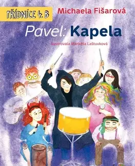 Dobrodružstvo, napätie, western Pavel: Kapela - Michaela Fišarová
